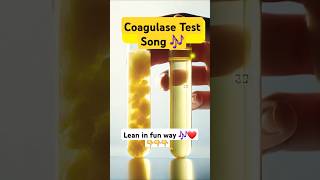 The coagulase Test Song 🎵 [upl. by Koblas]