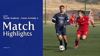 Pyunik Academy  AraratArmenia2  32  Match Highlights [upl. by Stephie]