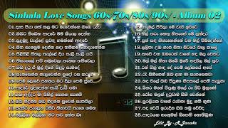 Sinhala Love Songs 60s 70s 80s 90s  02 [upl. by Llacam]