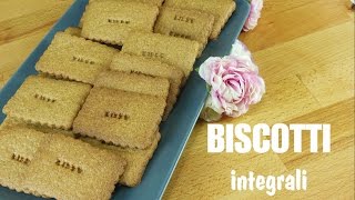 BISCOTTI INTEGRALI  Light   Kissgibellina72 [upl. by Halland]