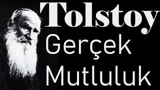 quotGerçek Mutlulukquot TOLSTOY sesli öykü tek parça Akın ALTAN [upl. by Lyns]