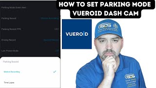 How to set Vueroid Dash Cam Parking Mode in smartphone app [upl. by Terrye]