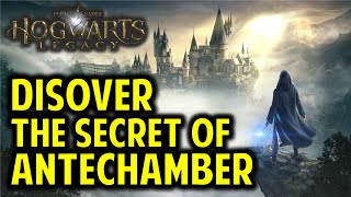 Discover the Secret of the Antechamber  Hogwarts Legacy [upl. by Yhcir]