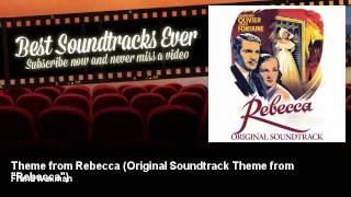 Franz Waxman  Theme from Rebecca  Original Soundtrack Theme from quotRebeccaquot [upl. by Arannahs]