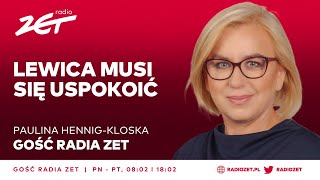 Paulina HennigKloska Lewica musi się uspokoić To nieodpowiedzialne i niepoważne [upl. by Oynotna]