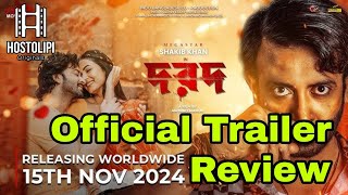 DOROD দরদ Trailer Reaction  Shakib Khan Sonal Chauhan Anonno Mamun  Paayel Sarkar Rahul Dev [upl. by Wojcik527]