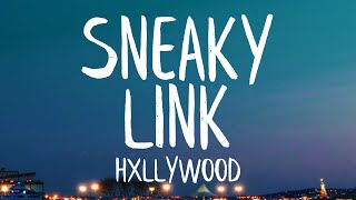 Hxllywood  Sneaky Link feat Glizzy G Lyrics Best Version  TikTok Song [upl. by Netloc]