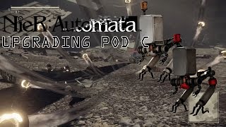 Nier Automata Pod C Upgrading from 1 to Max Level [upl. by Ger]