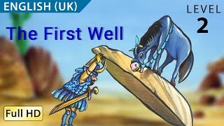 The First Well Learn English UK with subtitles  Story for Children quotBookBoxcomquot [upl. by Panta]