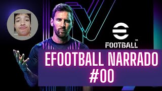 EFOOTBALL NARRADO 00 [upl. by Solrac]