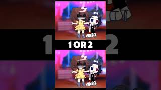 1 or 2 gacha gachalife gachaclub gachatrend comedy shorts gachalife2 [upl. by Crowns]