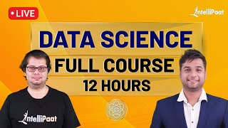 Data Science Course  Data Science Full Course  Data Scientist For Beginners  Intellipaat [upl. by Yenterb827]