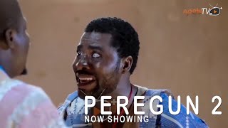 Peregun 2 Latest Yoruba Movie 2022 Drama Starring Ibrahim Chatta  Yewande Adekoya  Aliu Gafar [upl. by Andriana]