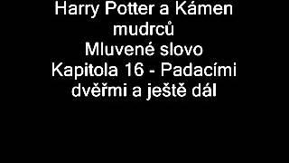 Harry Potter a Kámen mudrců Mluvené slovo JLábus  Kap 16  Padacími dveřmi a ještě [upl. by Tomas]