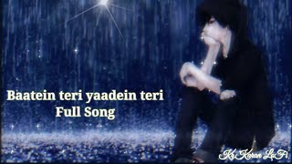 Baatein teri yaadein teri Full song TikTok In my bed x Baatein teri yaadein [upl. by Dao117]