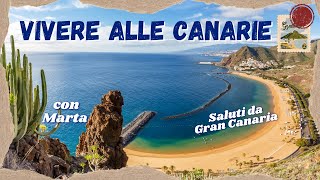 VIVERE ALLE CANARIE 🇮🇨  Come si VIVE a LAS PALMAS DE GRAN CANARIA  Trasferirsi alle ISOLE CANARIE [upl. by Indihar302]