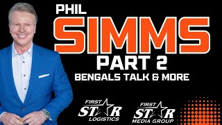 Phil Simms Part Two  Bengals Talk  Team Chemistry amp More [upl. by Ellednahc]