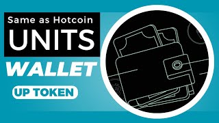 Units WalletEarn UP tokenSame As Hot WalletPartner Notcoin [upl. by Aerdma]