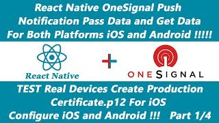 React Native OneSignal Push Notification iOS and Android TEST Real devices PART 14 [upl. by Scotty914]