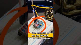 Master Motion 6DOF GY521 MPU6050 Tutorial with Arduino Uno R4 WiFi Shorts [upl. by Chic]