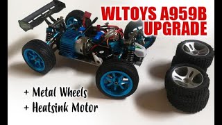 Wltoys A959B upgrade Metal Wheels  Heatsink Motor [upl. by Nlocnil]