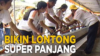 Lontong extra panjang ini tandai hari Cap Go Meh  JELANG SIANG [upl. by Lrig648]