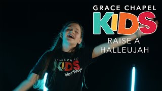 Raise A Hallelujah by Bethel Music performed by Grace Chapel Kids [upl. by Johannessen]