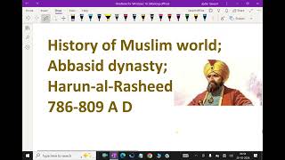 History of Muslim world    Abbasid dynasty HarunalRasheed 786809 A D   59 harunalrasheed [upl. by Arlene]