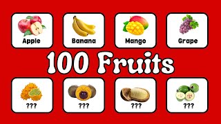 100 Fruits  Vocabulary for kids  Vocabulary for toddlers  Learn English [upl. by Nekciv605]