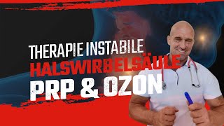 Therapie der instabilen HWS mit PRP amp Ozon [upl. by Anabelle]