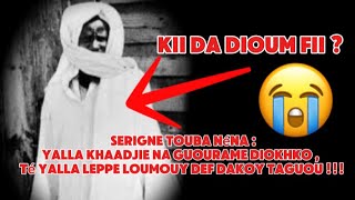 Sëriñ Touba néna  yalla xaadj na guourame dioxko  té yalla leppe loumouy def dakoy taagu [upl. by Shaylynn]