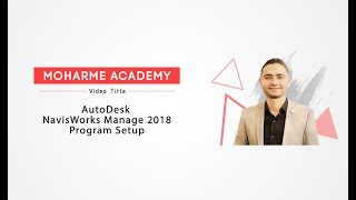 AutoDesk Navisworks Manage 2018  Setup [upl. by Elfie980]