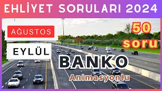 Ehliyet Sınav Soruları 2024  Ağustos Eylül Çıkmış Ehliyet Sorularını Çöz [upl. by Gnirol]