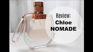 Review CHLOE NOMADE perfume [upl. by Astrahan]