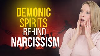 The Demonic Spirits Behind Narcissism [upl. by Solhcin471]