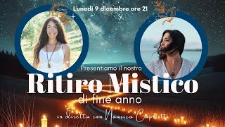 Vi presentiamo il nostro Ritiro Mistico di fine anno [upl. by Ylahtan]