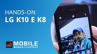 LG K10 e K8 Handson MWC 2018 [upl. by Meit]