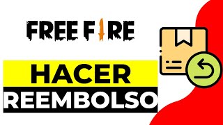 Como Hacer Reembolso Free Fire 2024  Como Pedir Reembolso en Free Fire [upl. by Body]