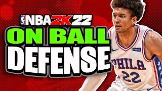 NBA 2K22 On Ball Defense Tutorial Best Defensive Tips YOU NEED TO KNOW [upl. by Itin]