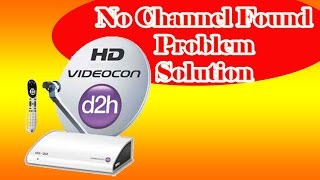 Videocon No channel found problem solution [upl. by March509]