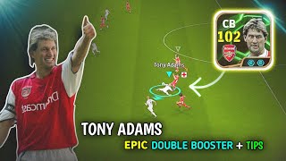 Tony Adams Destroying His Opponents  Review his 102  rating EPIC Booster Card in eFootball [upl. by Jago]