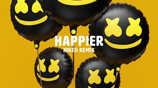 Marshmello ft Bastille  Happier Hikeii Remix [upl. by Sekoorb]