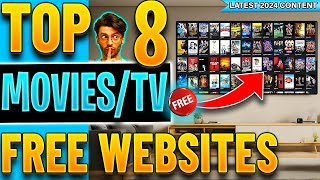 🔴Top 8 Websites to Watch FREE Movies  TV Shows No Sign up 2024 Update [upl. by Yenwat]