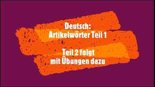 Artikelwörter Teil 1 Deutsch A2 B1 B2 C1 [upl. by Uzziel]