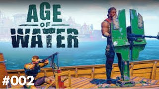 Age of Water  Part 002 ⛵a new sailor for the crew⛵ [upl. by Muffin]