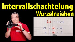 Intervallschachtelung  Wurzelziehen  Wurzelrechnung  Lehrerschmidt [upl. by Ymmik223]