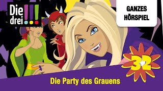 Die drei  Folge 32 Die Party des Grauens  Ganzes Hörspiel des Monats Oktober 2024 [upl. by Pussej]