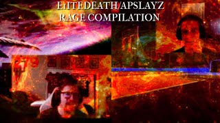 E1itedeathApslayz Rage Compilation [upl. by Amble]