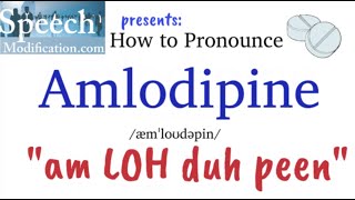 How to Pronounce Amlodipine [upl. by Bolan]