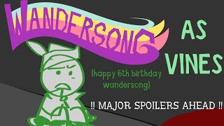 wandersong as vines  animatic [upl. by Ylrebmi]